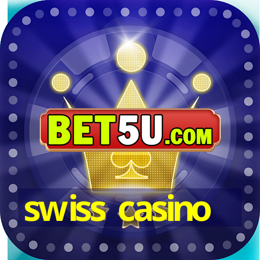 swiss casino